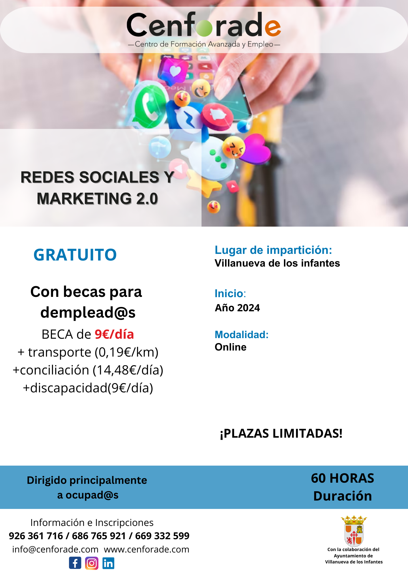 MUESTRA EL CARTEL DEL CURSO DE REDES SOCIALES Y MARKETING 2.0 IMPARTIDO POR CENFORADE